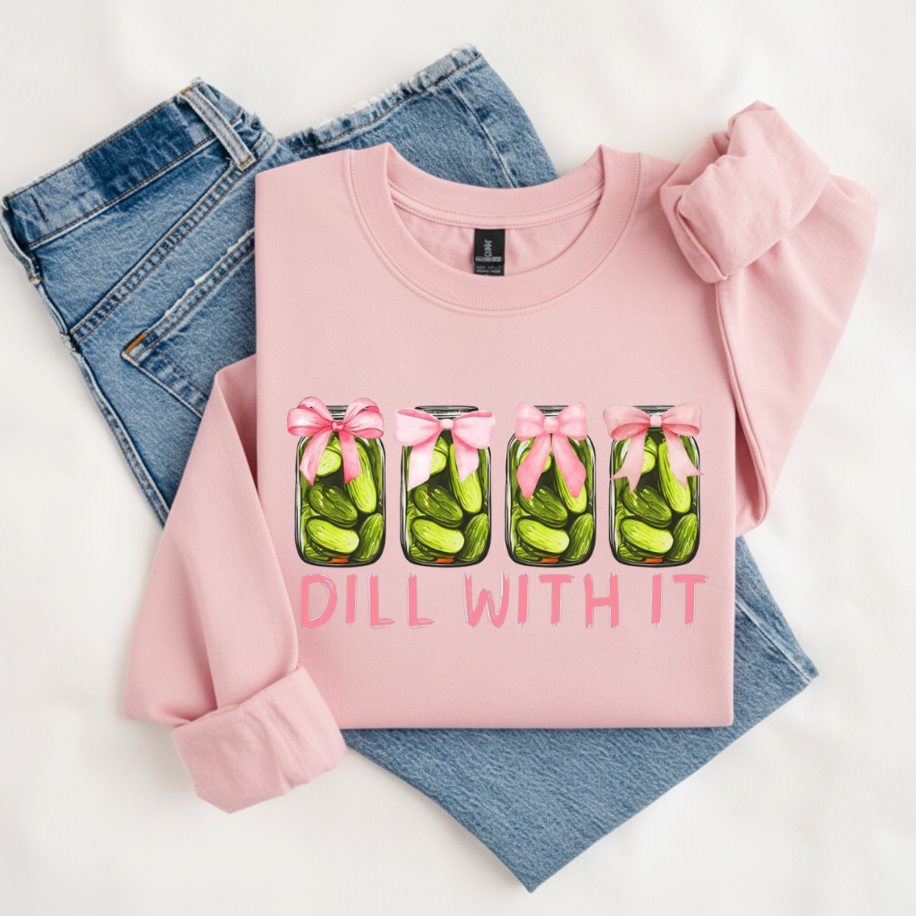 Dill With It Pickle Jar T-Shirt & Sweatshirt